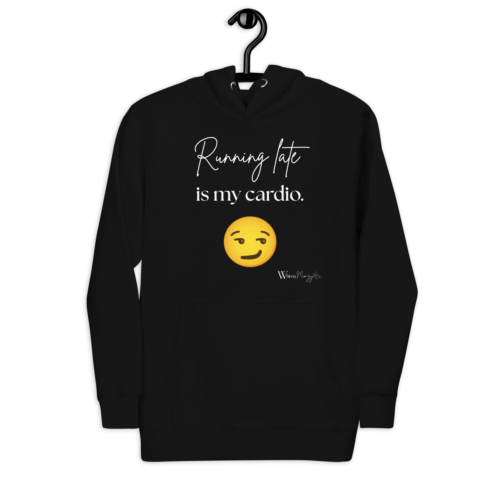 Black unisex Hoodie - Running Late Is My Cardio Hoodie | Whimsy Mimzy - Image 8