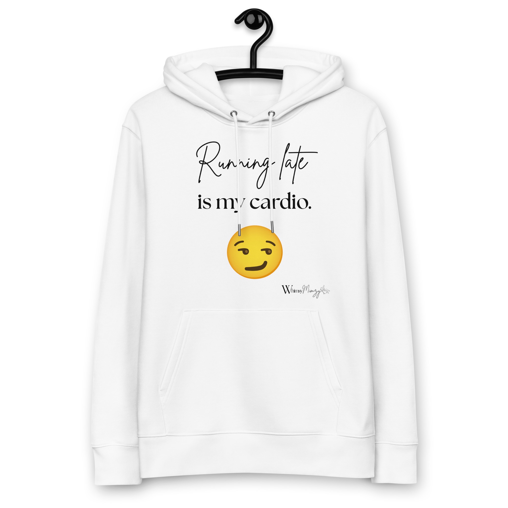 White unisex essential eco hoodie - Running late is my cardio | Whimsy Mimzy - Image 5