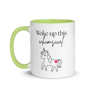 Mug with Color Inside - I woke up this whimsical | Whimsy Mimzy