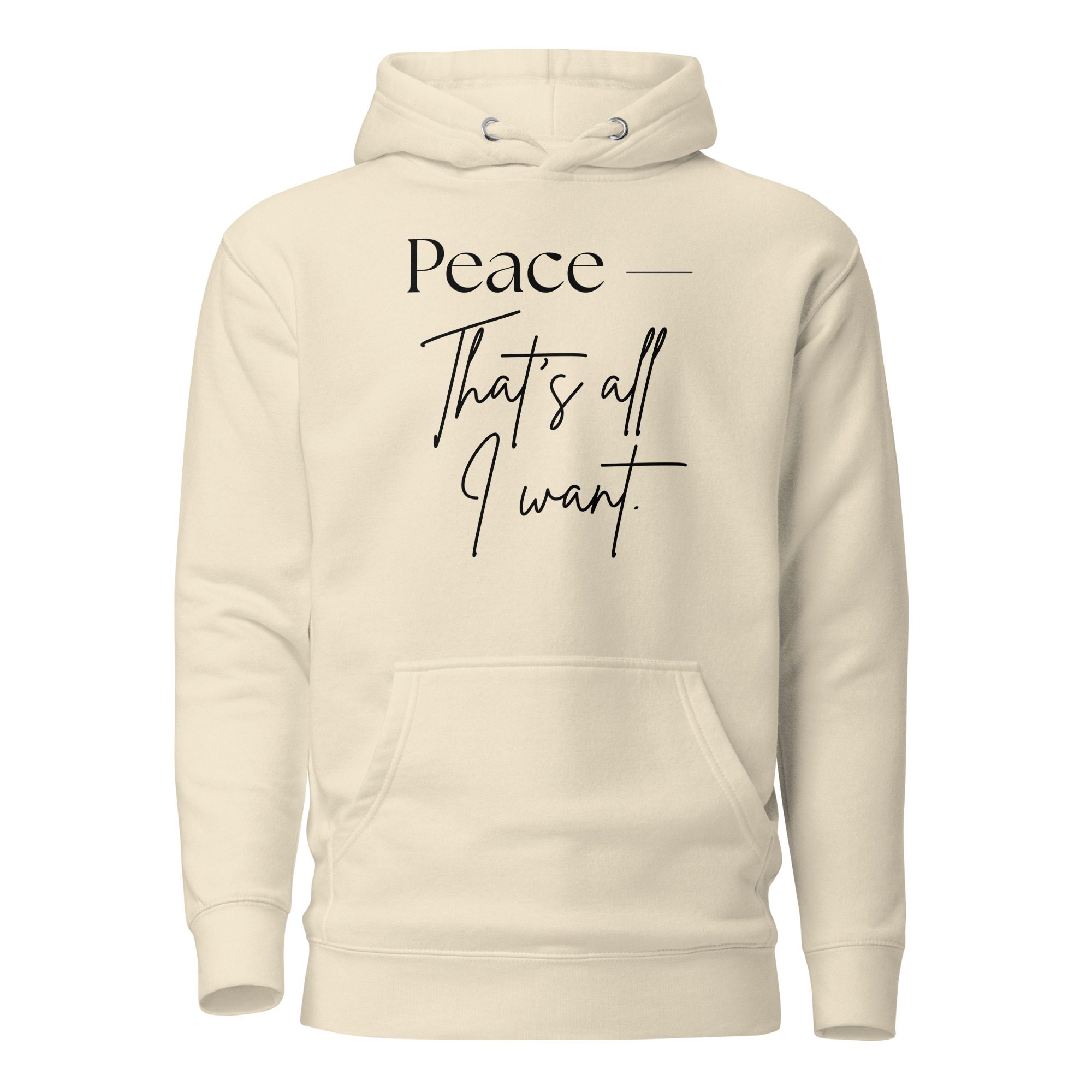 Unisex Hoodie - Peace, that's all i want - Image 8