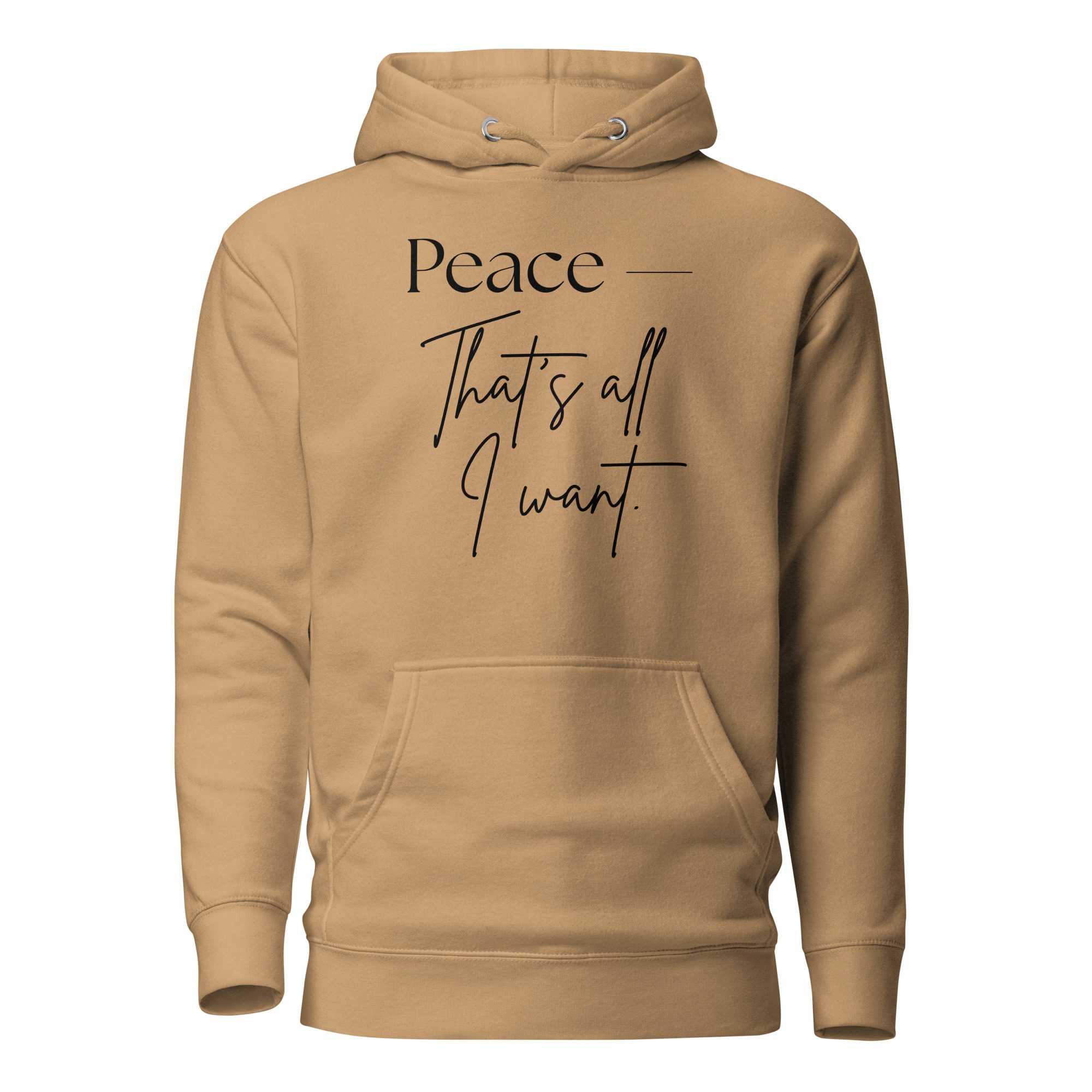 Unisex Hoodie - Peace, that's all i want - Image 3