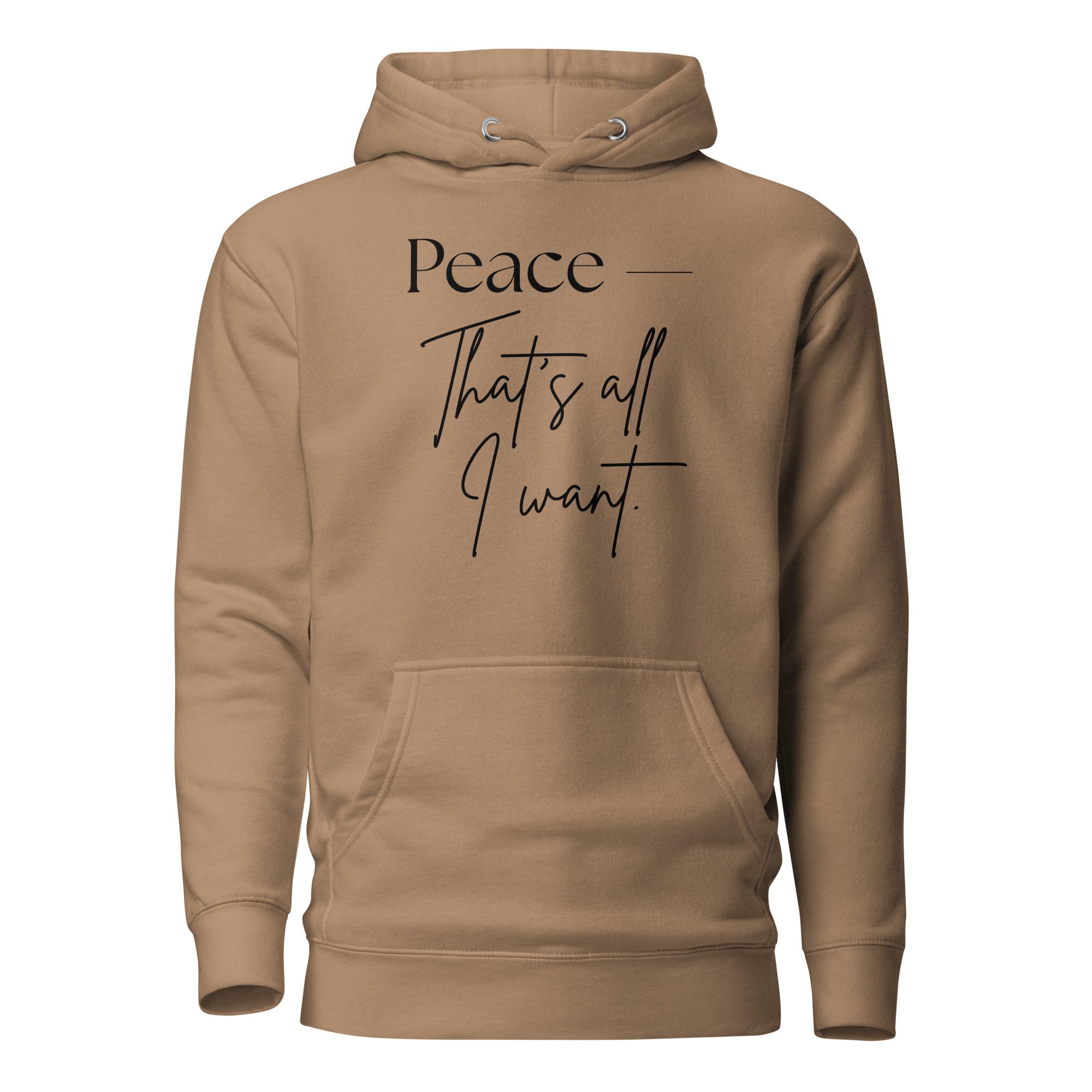 Unisex Hoodie - Peace, that's all i want - Image 2
