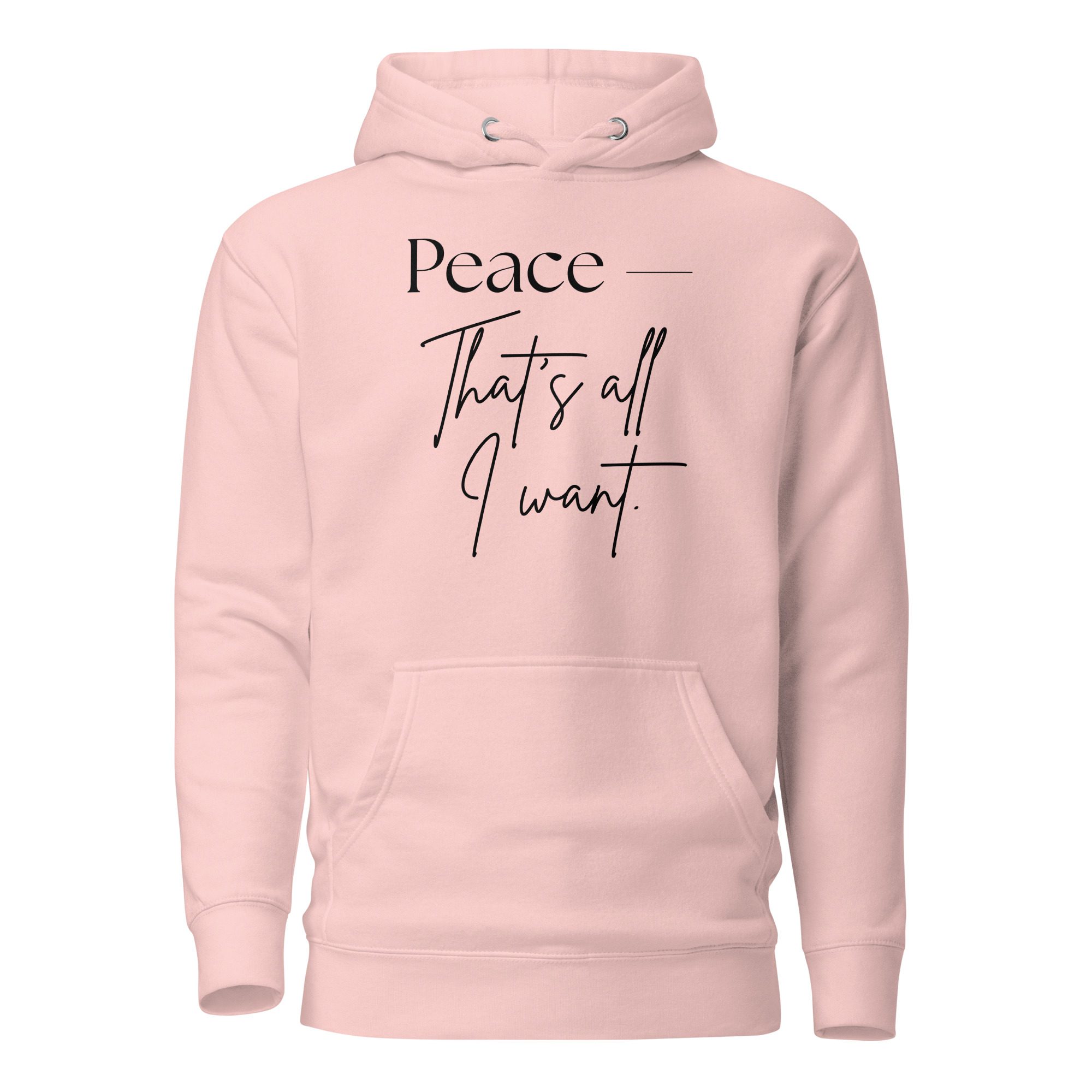 Unisex Hoodie - Peace, that's all i want - Image 6